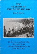 The Tragedy of Hallsands Village by HARVEY, John L.